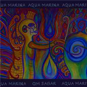 Om Sagar - Aqua Marina download mp3