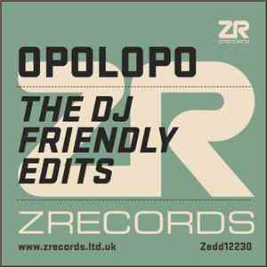 Opolopo - The DJ Friendly Edits download mp3