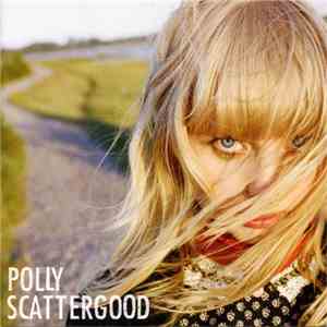 Polly Scattergood - Polly Scattergood download mp3