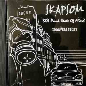 Skapsom - Irreversible ? download mp3