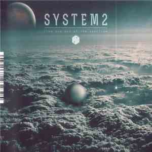 System2 - From One End Of The Spectrum download mp3
