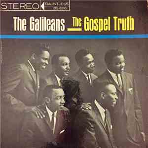 The Galileans - The Gospel Truth mp3 download