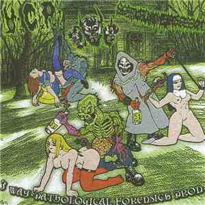 VxCxPx / C.V.I. / Scatologic Madness Possession - 3 Way - Pathological Forensick Prod. download mp3