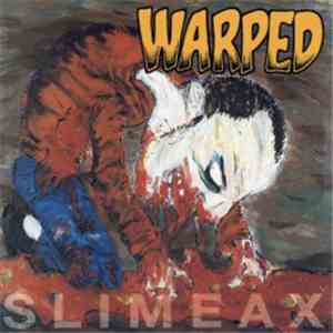 Warped - Slimeax download mp3