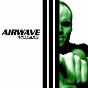 Airwave - Trilogique (Chill Edition) download mp3
