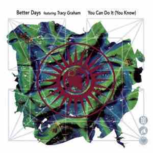 Better Days - You Can Do It (You Know) download mp3