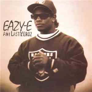 Eazy-E - Any Last Werdz download mp3