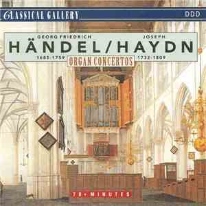 Georg Friedrich Händel / Joseph Haydn - Organ Concertos download mp3