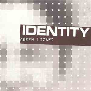 Green Lizard - Identity download mp3