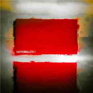KAVver. - KAVVERBULLETS 1 download mp3