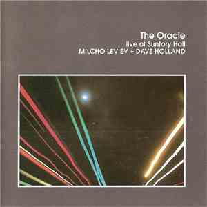 Milcho Leviev + Dave Holland - The Oracle / Live At Suntory Hall download mp3