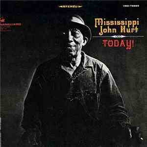 Mississippi John Hurt - Today! download mp3