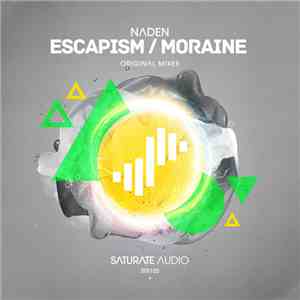 Naden - Escapism / Moraine download mp3