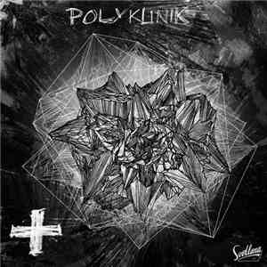 Polyklinik - The + EP download mp3