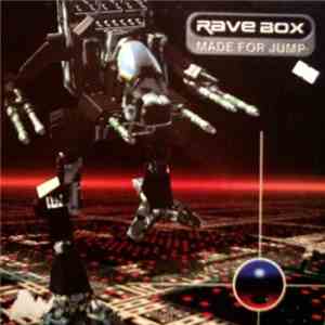 Rave Box - Made For Jump download mp3