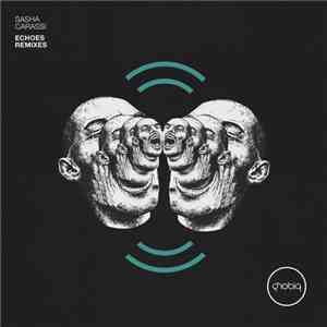 Sasha Carassi - Echoes Remixes download mp3