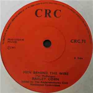 The Barley Corn - The Men Behind The Wire download mp3