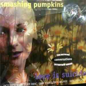 The Smashing Pumpkins - Love Is Suicide mp3 download