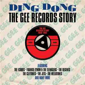 Various - Ding Dong: The Gee Records Story 1956-1962 mp3 download