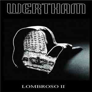 Wertham - Lombroso II download mp3