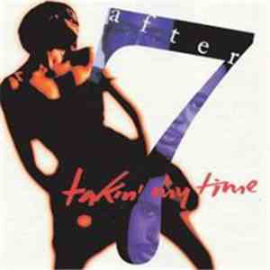 After 7 - Takin' My Time download mp3
