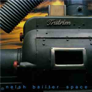 Bailter Space - Nelsh Bailter Space download mp3