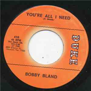 Bobby Bland - You're All I Need / Deep In My Soul download mp3