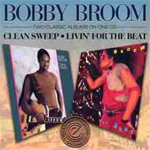 Bobby Broom - Clean Sweep / Livin' For The Beat mp3 download