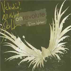 Dave Weiner - On Revolute mp3 download