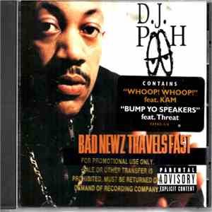D.J. Pooh - Bad Newz Travels Fast download mp3