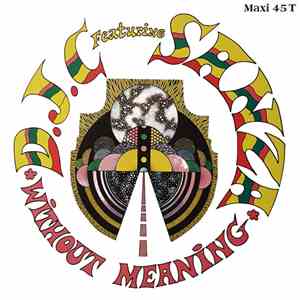 D.J.C. Feat. Sanza - Without Meaning download mp3