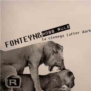Fonteyn & Mobb Rule - La Cienega (After Dark) download mp3