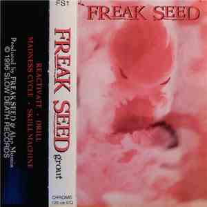 Freak Seed - Grout download mp3