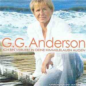 G.G. Anderson - Ich bin verliebt in deine himmelblauen Augen download mp3