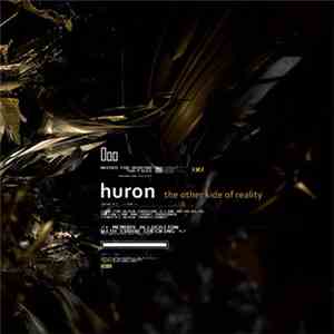 Huron - The Other Side Of Reality download mp3