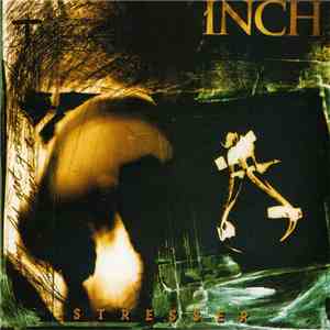 Inch  - Stresser download mp3