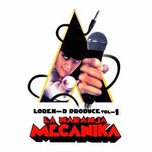 Loren D - La Naranja Mecánika download mp3