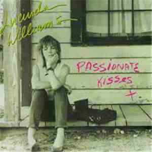 Lucinda Williams - Passionate Kisses download mp3