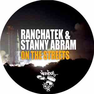 RanchaTek & Stanny Abram - On The Streets mp3 download