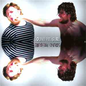 Sound Pressure  - Sound Pressure download mp3