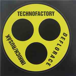 Technofactory - Deflorace download mp3
