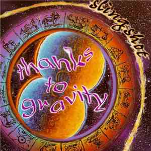 Thanks To Gravity - Sling Shot download mp3
