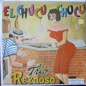 Trio Reynoso - El Chucu Chucu download mp3