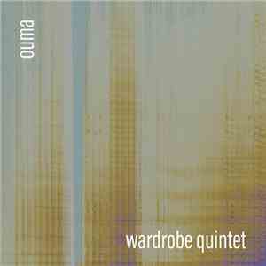 Wardrobe Quintet - Ouma download mp3