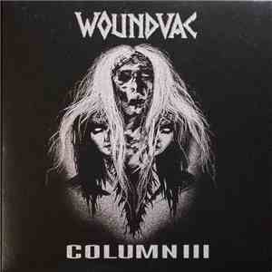 Woundvac / ColumnIII - Woundvac/ColumnIII Split download mp3