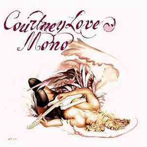 Courtney Love - Mono download mp3