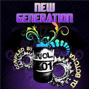 DJ. Botcka - New Generation Vol. 01 download mp3