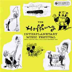 Gerard Hoffnung - The Hoffnung Interplanetary Music Festival download mp3