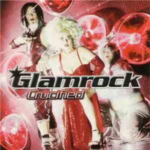 Glamrock - Crucified mp3 download