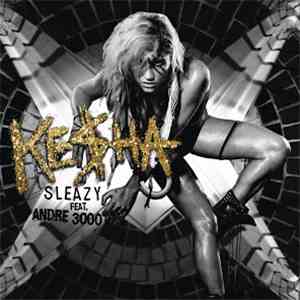 Ke$ha - The Sleazy Remix download mp3